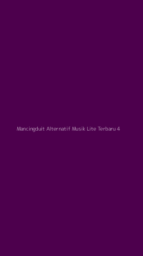 Tampilan Antarmuka Aplikasi Mancingduit Alternatif Musik Lite Terbaru - 4