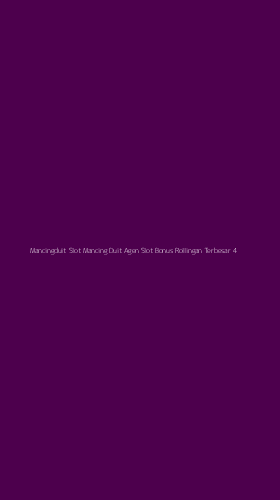 Tampilan Antarmuka Aplikasi Mancingduit Slot Mancing Duit Agen Slot Bonus Rollingan Terbesar - 4