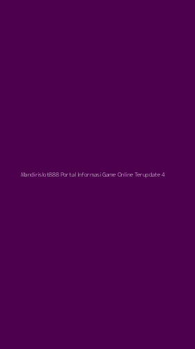 Tampilan Antarmuka Aplikasi Mandirislot888 Portal Informasi Game Online Terupdate - 4