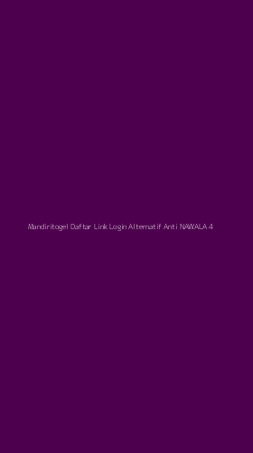 Tampilan Antarmuka Aplikasi Mandiritogel Daftar Link Login Alternatif Anti Nawala - 4