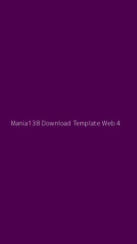 Tampilan Antarmuka Aplikasi Mania138 Download Template Web - 4