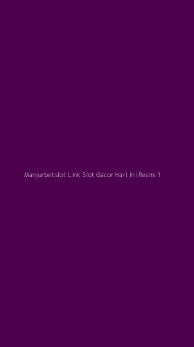 Tampilan Antarmuka Aplikasi Manjurbetslot Link Slot Gacor Hari Ini Resmi - 1