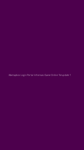 Tampilan Antarmuka Aplikasi Mantapbos Login Portal Informasi Game Online Terupdate - 1