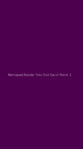 Tampilan Antarmuka Aplikasi Mantapwd Bandar Toto Slot Gacor Resmi - 2