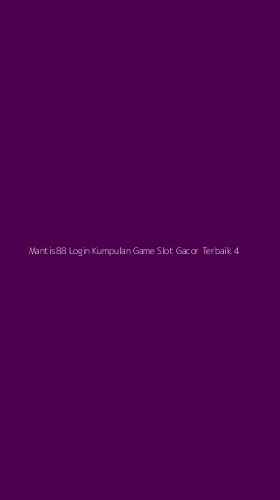 Tampilan Antarmuka Aplikasi Mantis88 Login Kumpulan Game Slot Gacor Terbaik - 4