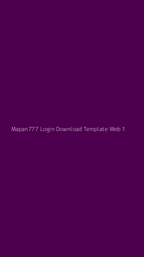 Tampilan Antarmuka Aplikasi Mapan777 Login Download Template Web - 1