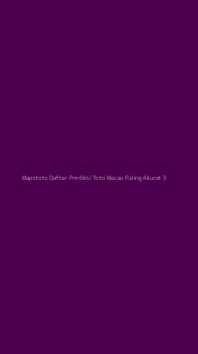 Tampilan Antarmuka Aplikasi Mapstoto Daftar Prediksi Toto Macau Paling Akurat - 3