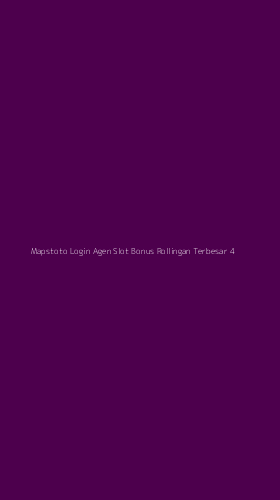 Tampilan Antarmuka Aplikasi Mapstoto Login Agen Slot Bonus Rollingan Terbesar - 4
