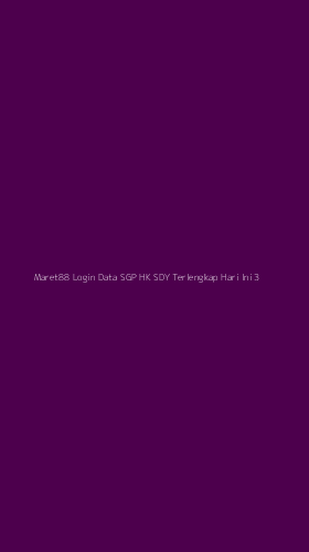 Tampilan Antarmuka Aplikasi Maret88 Login Data Sgp Hk Sdy Terlengkap Hari Ini - 3