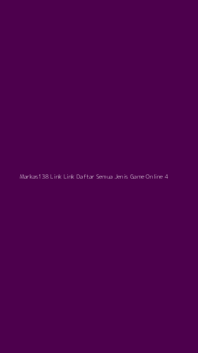 Tampilan Antarmuka Aplikasi Markas138 Link Link Daftar Semua Jenis Game Online - 4