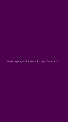 Tampilan Antarmuka Aplikasi Markasmpo Agen Slot Bonus Rollingan Terbesar - 3