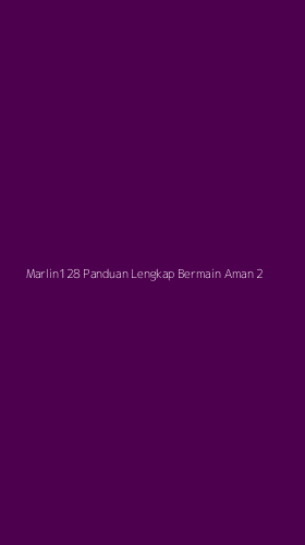 Tampilan Antarmuka Aplikasi Marlin128 Panduan Lengkap Bermain Aman - 2