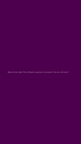 Tampilan Antarmuka Aplikasi Marontoto Apk Situs Resmi Layanan Customer Service 24jam - 1