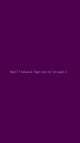 Tampilan Antarmuka Aplikasi Mars77 Keluaran Togel Hari Ini Tercepat - 4