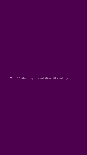 Tampilan Antarmuka Aplikasi Mars77 Situs Terpercaya Pilihan Utama Player - 3