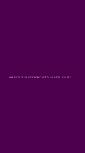 Tampilan Antarmuka Aplikasi Marstoto Aplikasi Kumpulan Link Situs Game Populer - 4