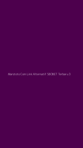 Tampilan Antarmuka Aplikasi Marstoto Com Link Alternatif Sbobet Terbaru - 3