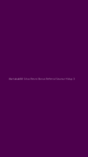 Tampilan Antarmuka Aplikasi Martabak88 Situs Resmi Bonus Referral Seumur Hidup - 3