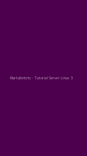 Tampilan Antarmuka Aplikasi Martabetoto - Tutorial Server Linux - 3
