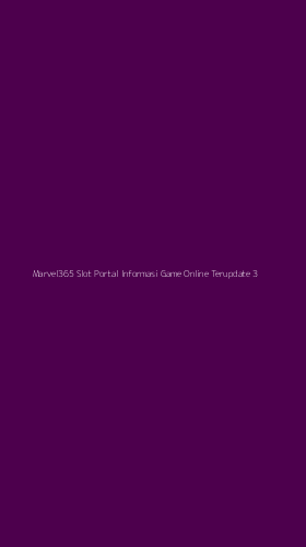 Tampilan Antarmuka Aplikasi Marvel365 Slot Portal Informasi Game Online Terupdate - 3