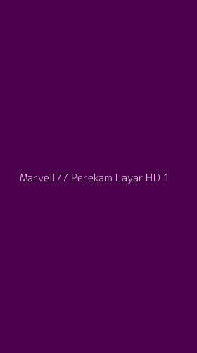 Tampilan Antarmuka Aplikasi Marvell77 Perekam Layar Hd - 1