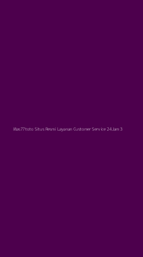 Tampilan Antarmuka Aplikasi Mas77toto Situs Resmi Layanan Customer Service 24jam - 3