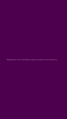 Tampilan Antarmuka Aplikasi Maskapaitoto Link Situs Resmi Layanan Customer Service 24jam - 2