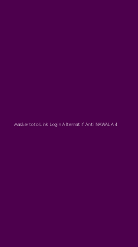 Tampilan Antarmuka Aplikasi Maskertoto Link Login Alternatif Anti Nawala - 4