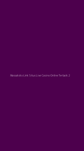 Tampilan Antarmuka Aplikasi Massatoto Link Situs Live Casino Online Terbaik - 2