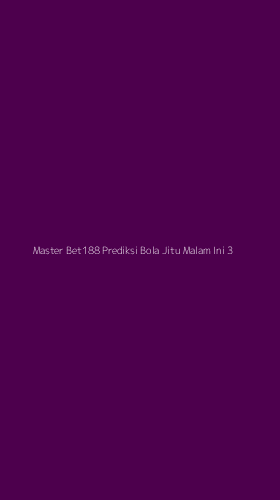 Tampilan Antarmuka Aplikasi Master Bet188 Prediksi Bola Jitu Malam Ini - 3