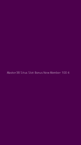 Tampilan Antarmuka Aplikasi Master38 Situs Slot Bonus New Member 100 - 4