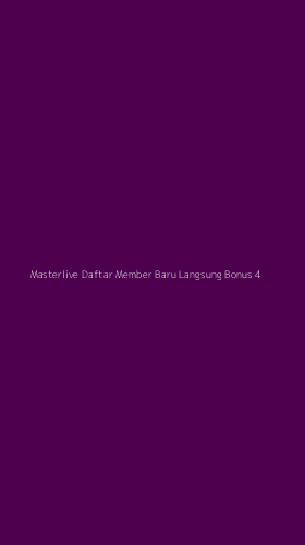 Tampilan Antarmuka Aplikasi Masterlive Daftar Member Baru Langsung Bonus - 4