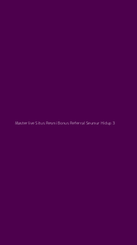 Tampilan Antarmuka Aplikasi Masterlive Situs Resmi Bonus Referral Seumur Hidup - 3