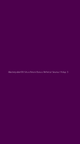 Tampilan Antarmuka Aplikasi Masterpoker99 Situs Resmi Bonus Referral Seumur Hidup - 3