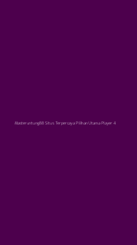 Tampilan Antarmuka Aplikasi Masteruntung88 Situs Terpercaya Pilihan Utama Player - 4