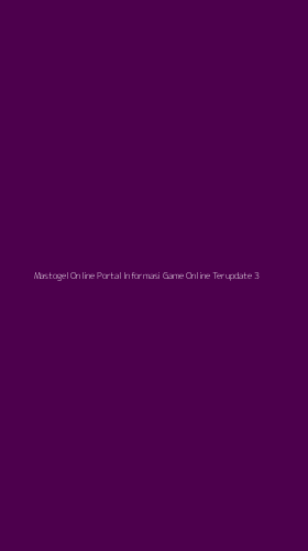 Tampilan Antarmuka Aplikasi Mastogel Online Portal Informasi Game Online Terupdate - 3