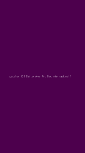 Tampilan Antarmuka Aplikasi Matahari123 Daftar Akun Pro Slot Internasional - 1