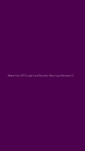 Tampilan Antarmuka Aplikasi Mawartoto 2015 Login Cara Recovery Akun Lupa Password - 2