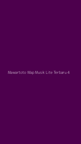 Tampilan Antarmuka Aplikasi Mawartoto Wap Musik Lite Terbaru - 4