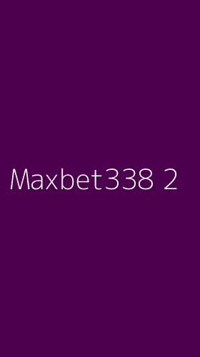 Tampilan Antarmuka Aplikasi Maxbet338 - 2