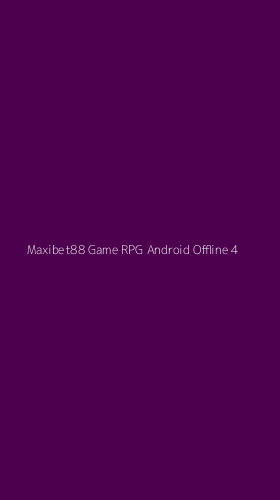 Tampilan Antarmuka Aplikasi Maxibet88 Game Rpg Android Offline - 4