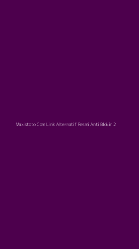 Tampilan Antarmuka Aplikasi Maxistoto Com Link Alternatif Resmi Anti Blokir - 2