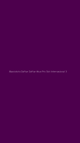 Tampilan Antarmuka Aplikasi Maxsistoto Daftar Daftar Akun Pro Slot Internasional - 3