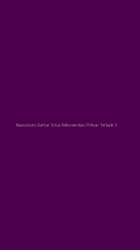 Tampilan Antarmuka Aplikasi Maxsistoto Daftar Situs Rekomendasi Pilihan Terbaik - 3