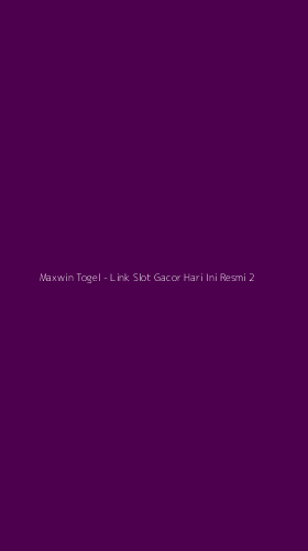 Tampilan Antarmuka Aplikasi Maxwin Togel - Link Slot Gacor Hari Ini Resmi - 2