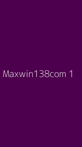 Tampilan Antarmuka Aplikasi Maxwin138com - 1