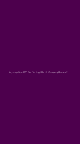 Tampilan Antarmuka Aplikasi Mayatogel Apk Rtp Slot Tertinggi Hari Ini Gampang Maxwin - 2