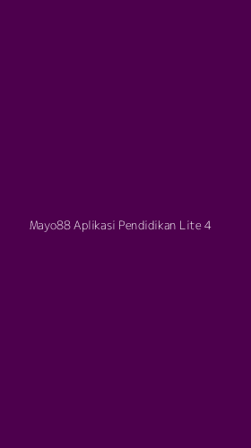 Tampilan Antarmuka Aplikasi Mayo88 Aplikasi Pendidikan Lite - 4