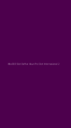Tampilan Antarmuka Aplikasi Mbs303 Slot Daftar Akun Pro Slot Internasional - 2