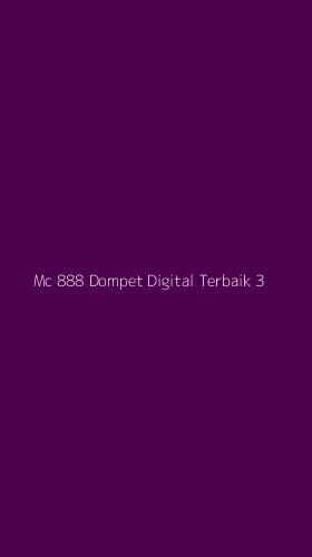 Tampilan Antarmuka Aplikasi Mc 888 Dompet Digital Terbaik - 3